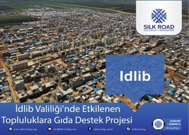 İdlib Valiliği'nde Etkilenen Topluluklara Gıda Destek Projesi